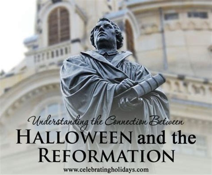 Halloween and Reformation Day — The Connection