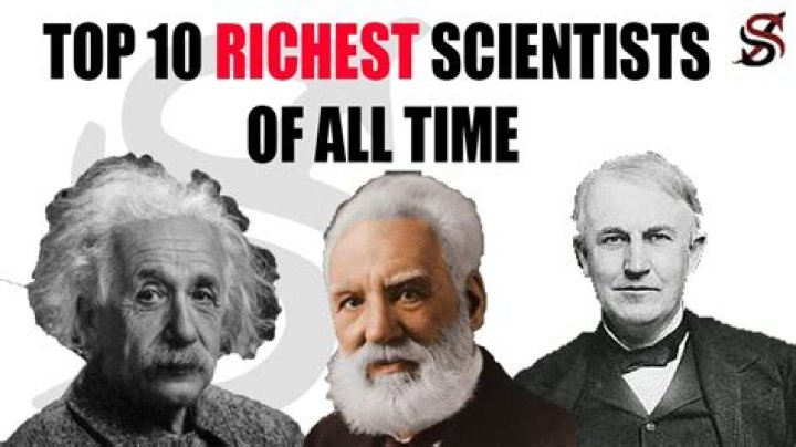 Richest Scientists of all time