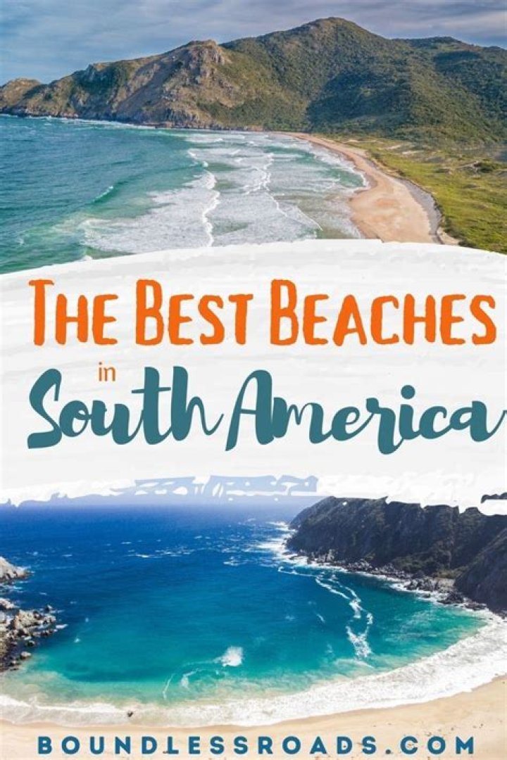 The Best Beaches In South America