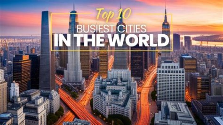 Top 20 Busiest Cities in the World